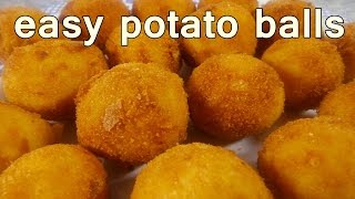 Crispy Potato Balls recipe  The Ultimate Easy Snack  Deliciously Golden amp Irresistible [upl. by Aleciram]