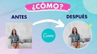 TUTORIAL CANVA Cómo Cortar Fotos en Círculos Súper sencillo  ¡En menos de 1 minuto [upl. by Atinnor]