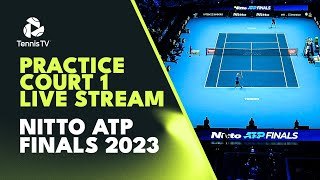 LIVE PRACTICE STREAM Nitto ATP Finals 2023  Court 1 [upl. by Wilonah]