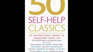 50 Self Help Classics Full Audiobook [upl. by Eselehs397]