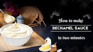 How To Make Béchamel sauce  Easy Homemade Bechamel White Sauce Recipe  Traditional White sauce [upl. by Fidelia]