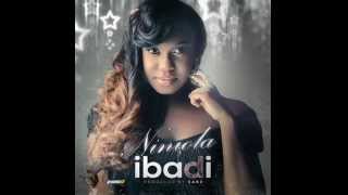 Niniola  Ibadi official audio [upl. by Iramat959]