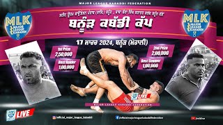 Banur Mohali  MLK Kabaddi Cup 2024 Live Now [upl. by Wonacott]