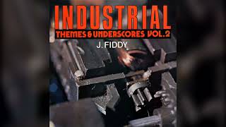 Moving Along Composed by John Fiddy SON 118 Industrial Themes amp Underscores Vol 2 [upl. by Edurtreg52]