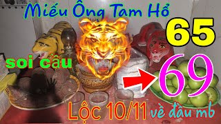 Trả lễ nổ 65 mt  69 đầu mb  dầm mưa tới miếu Ông Tam Hổ xin lộc 1011 soi cầu 3 miền [upl. by Aneres]