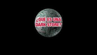 ¿Qué son las Dark Store  Pablo Foncillas [upl. by Frances987]