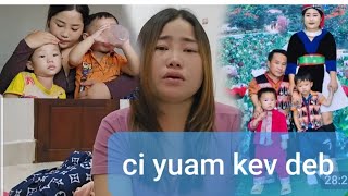 ci yuam kev deb li deb [upl. by Yehs]