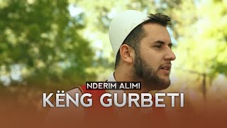 Nderim Alimi  Keng Gurbeti [upl. by Munster]