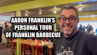 Aaron Franklins Personal Tour of Franklin Barbecue [upl. by Price]