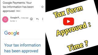 YouTube tax form approved time  Youtube tax form 2024 [upl. by Engedi287]