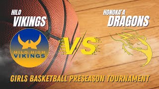 Hilo Vikings vs Honokaa Dragons  111723 Girls Basketball Preseason Tournament [upl. by Yevoc]