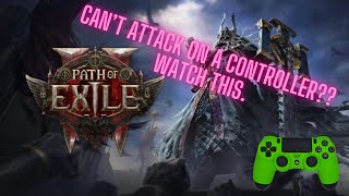 How to Bind Attack on POE 2 Using A Controller [upl. by Nicolais759]