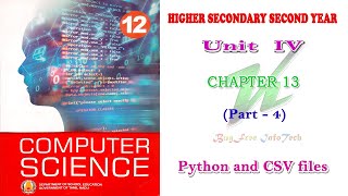 Chapter 13 Part 4  Python and CSV files  Tamilnadu board 12th computer science [upl. by Isyak]