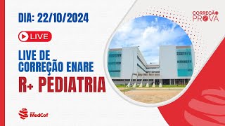 Correção Residência Médica ENARE 2025 R de Pediatria  Ao Vivo [upl. by Niuqauj401]