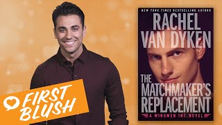 First Blush  The Matchmakers Replacement by Rachel Van Dyken [upl. by Alejo]