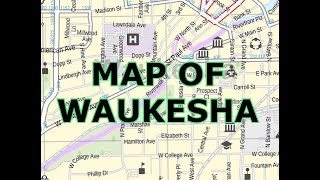 MAP OF WAUKESHA  WISCONSIN [upl. by Lovel]