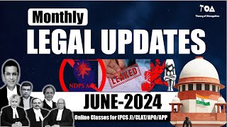 Important Legal Updates of June 2024  Latest Judgement of Supreme Court 2024  Legal Updates [upl. by Aicileb]