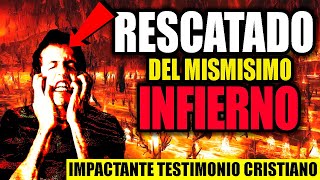 TESTIMONIOS CRISTIANOS 6 ➤ RESCATADO DEL INFIERNO TESTIMONIOS CRISTIANOS IMPACTANTES TESTIMONIOS [upl. by Mayworm735]