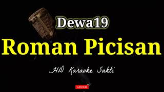 Roman Picisan  Dewa19  HD Karaoke Sakti [upl. by Nolte]