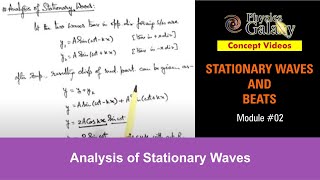 Class 11 Physics  Stationary Waves amp Beats  2 Analysis of Stationary Waves For JEE amp NEET [upl. by Lowney]