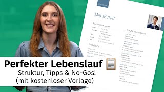 Perfekter Lebenslauf 📋 Struktur Tipps amp NoGos mit kostenloser Vorlage [upl. by Gena497]