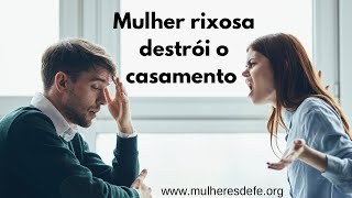 Mulher rixosa destrói o casamento [upl. by Acirdna]