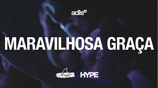 Maravilhosa Graça This is Amazing Grace • DROPS [upl. by Redleh615]