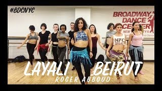 BDCNYC  Roger Abboud  quotLayali Beirutquot JbellyBurn Choreography Janelle Issis [upl. by Asilef739]