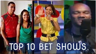 Top 10 BET Shows We All Miss [upl. by Ladin]