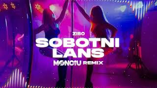 ZIBO  Sobotni Lans Monciu Remix [upl. by Gratia]