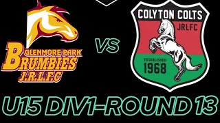 Glenmore Brumbies 15s vs Colyton 15s round 13 [upl. by Aksehcnarf806]