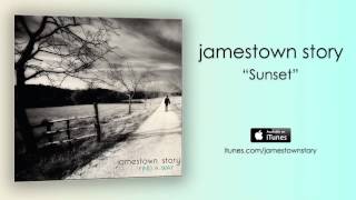 quotSunsetquot Official Audio  Jamestown Story [upl. by Ahsitil]