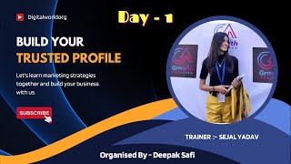 Day 1  Build your Trusted profile by sejal Yadav  Workshop  Digitalworldorg [upl. by Analihp]