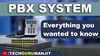 What is PBX System Types of PBX System  Why you should understand PBX  PBX Networking  HINDI [upl. by Ivzt]