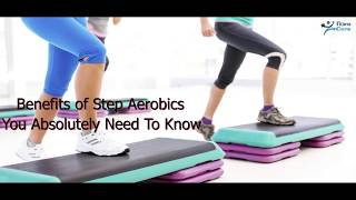 Benefits of Aerobic Steps [upl. by Ethelind]