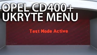 Ukryte menu Opel CD400 test mode radio Astra Insignia Meriva Zafira Vauxhall [upl. by Aeneus61]