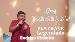 Deus tremendo  Rodrigo Vinheiro  Play back legendado [upl. by Publius]