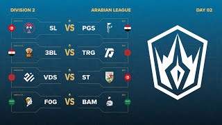 Arabian League  Spring Split  Division 2  Day 2 [upl. by Iline]