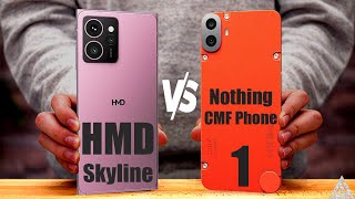 HMD Skyline Vs Nothing CMF Phone 1 HMDSkyline NothingCMFPhone1 [upl. by Nahtiek]