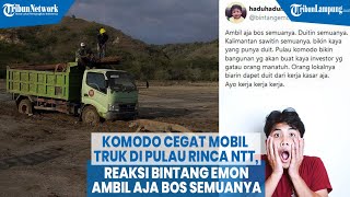 Komodo Berhadapan dengan Truk di Pulau Rinca Reaksi Bintang Emon [upl. by Hserus]