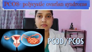 What is PCODPCOS It’s Causes Symptoms महिलाओं में क्यो होती है PCODPCOS की समस्या [upl. by Monson]