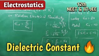 Dielectric constant or Relative Electrical permittivity  Electrostatics  12th  Physics Notes [upl. by Tompkins]