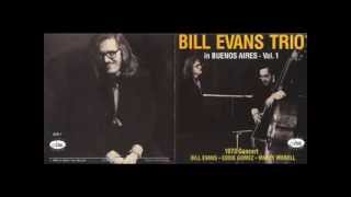 Bill Evans Trio  Live in Buenos Aires Vol 1 1973 [upl. by Inattyrb]