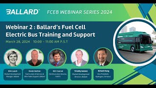 FCEB Series 2024 Webinar 2 Ballard’s Fuel Cell Electric Bus Training and Support [upl. by Libby65]