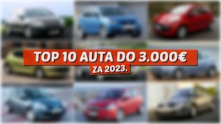 NAJBOLJI AUTO DO 3000€ 2023 [upl. by Azilem]