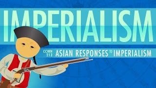 Asian Responses to Imperialism Crash Course World History 213 [upl. by Amles]