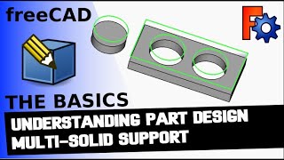 FreeCAD Understanding The Part Design Multi Solid Support  Single Sketch Multiple Profiles [upl. by Sirraf]