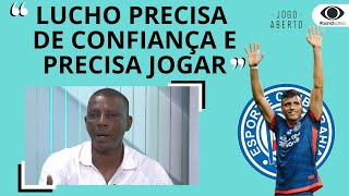 quotLUCHO PRECISA DE CONFIANÇA E PRECISA JOGARquot DISPARA ZÉ CARLOS NO JOGO ABERTO BA [upl. by Mildred]