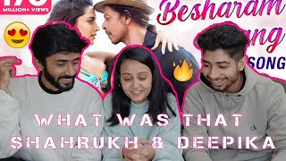 Besharam Rang Song REACTION  Pathaan  Shah Rukh Khan Deepika Padukone [upl. by Norford697]