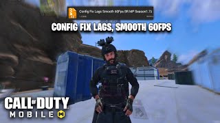 FIX LAGS OF COD MOBILE  CONFIG SMOOTH 60FPS BRMP  CODM CONFIG 2024 [upl. by Nohsram]